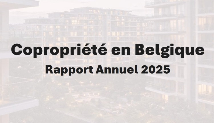 Rapport annuel 2025 : la copropriété en Belgique